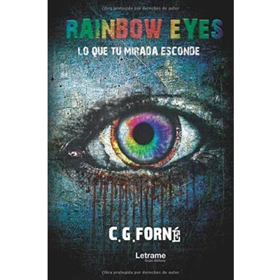 Imagen de Rainbow eyes Lo que tu mirada esconde (Novela)