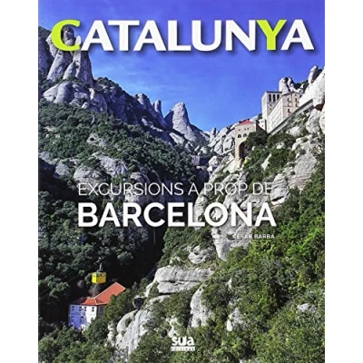 Imagen de Excursions a prop de Barcelona: 6 (Catalunya)