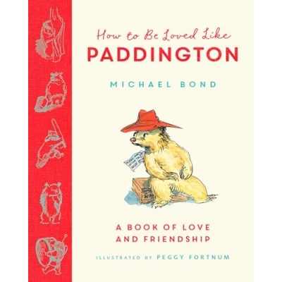 Imagen de How to be Loved Like Paddington: The perfect gift for Valentine’s Day!