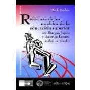 Imagen de Reformas De Los Modelos La Educacion Superior En Europa Japon Y Am