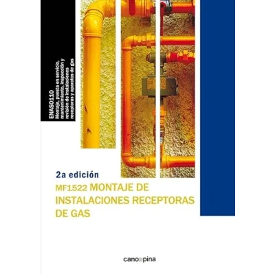 Imagen de MF1522 Montaje de instalaciones receptoras gas: 2ª edición (SIN COLECCION)