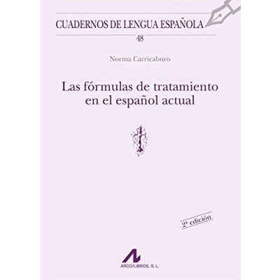 Imagen de Las fórmulas de tratamiento en el español actual (Cuadernos Lengua Española)