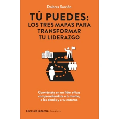Imagen de Tú Puedes: Los Tres Mapas Para Transformar Tu Liderazgo
