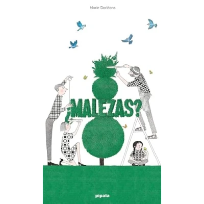 Imagen de ¿Malezas? (PIPALA)