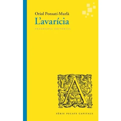 Imagen de L&#039;avarícia: 57 (Assaig)