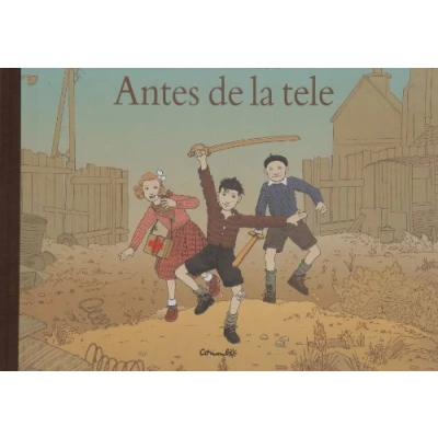 Imagen de ANTES DE LA TELE: AVANT TELE (SIN COLECCION)