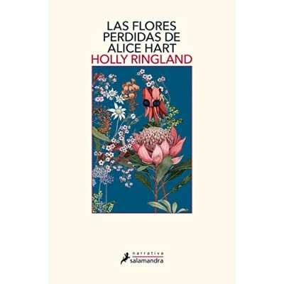 Imagen de Las flores perdidas de Alice Hart (Salamandra Narrativa)