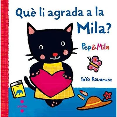 Imagen de Pep i Mila. Què li agrada a la Mila? (Pep &amp; Mila)