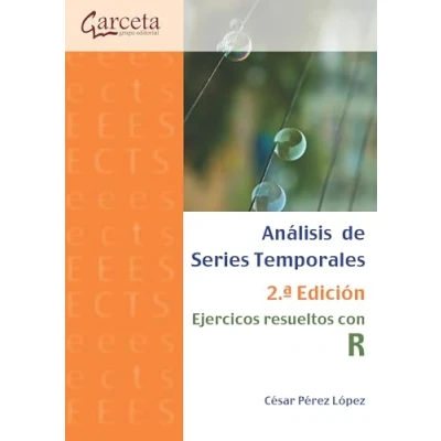 Imagen de Análisis de Series Temporales: Ejercicios resueltos con R (SIN COLECCION)