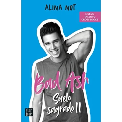 Imagen de Bad Ash 5. Suelo sagrado 2 Alina Not