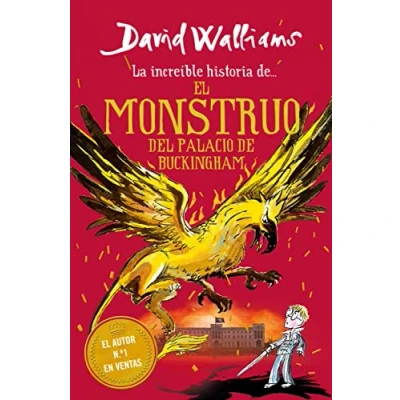 Imagen de La increíble historia de... El monstruo del Buckingham Palace (Colección David Walliams)
