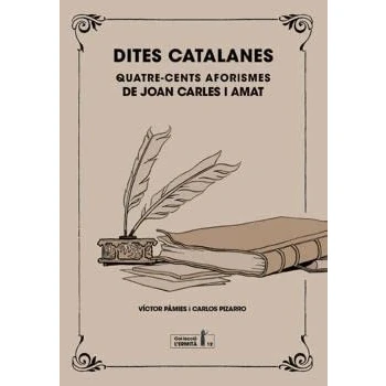 Imagen de Dites catalanes: Quatre cents aforismes de Joan Carles i Amat: 12 (Col·lecció l&#039;Ermità)