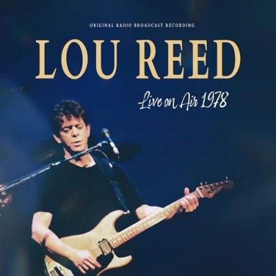 Imagen de Lou Reed Live On Air 1978 (Radio Broadcast Recording) [Vinilo]