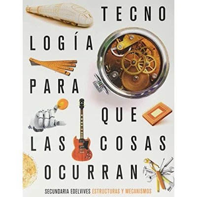 Imagen de Proyecto: Para que las cosas ocurran Tecnología: Estructuras y mecanismos 9788414027738 (SIN COLECCION)