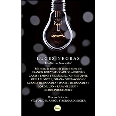 Imagen de Luces negras: Cómplices en la oscuridad (OFF VERSATIL)