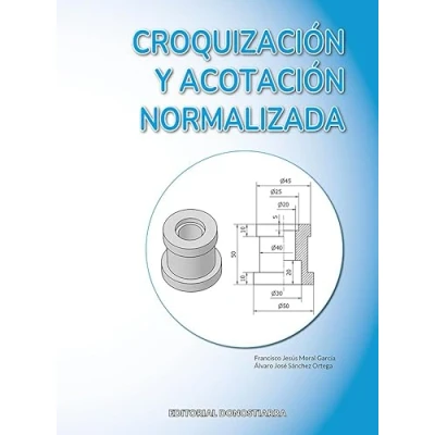 Imagen de Croquización y Acotación normalizada