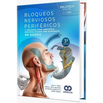 Imagen de Bloqueos Nerviosos Periféricos y Anatomía para Anestesia Regional Guiada por Ecografía de HADZIC