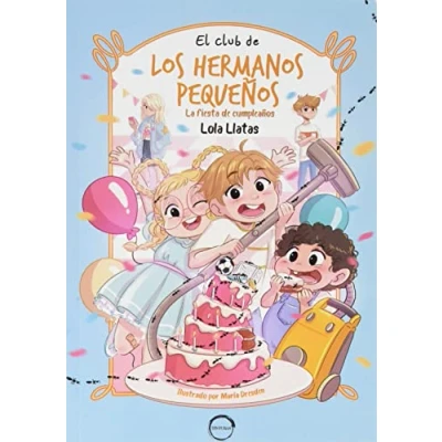 Imagen de EL CLUB DE LOS HERMANOS PEQUEÑOS: LA FIESTA CUMPLEAÑOS (SIN COLECCION)