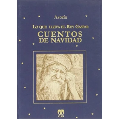 Imagen de Lo que lleva el rey Gaspar: + Calendario 2015 (Cuentos de Autores Españoles)