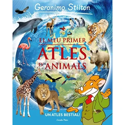 Imagen de El Meu Primer Atles D&#039;Animals (Geronimo Stilton)