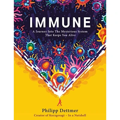 Imagen de Immune: A journey into the system that keeps you alive book from KURZGESAGT IN NUTSHELL