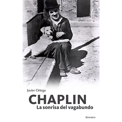 Imagen de Chaplin: La sonrisa del vagabundo (SIN COLECCION)