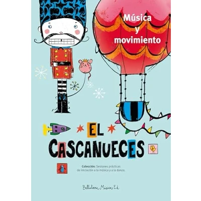 Imagen de El Cascanueces SP: III (Sesiones prácticas de iniciacion a la música y danza)