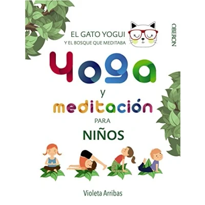 Imagen de Yoga y meditación para niños: el gato Yogui bosque que meditaba (Libros singulares)