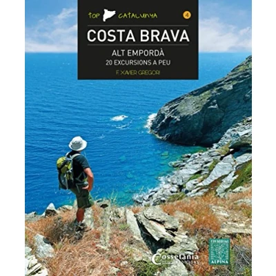 Imagen de Costa Brava Alt Empordà. 20 Excursions A Peu: 4 (Top Catalunya)