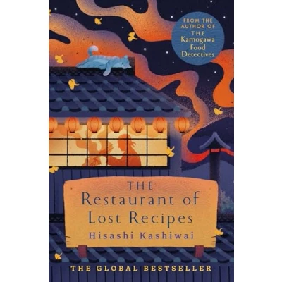 Imagen de The Restaurant Of Lost Recipes Hisashi Kashiwai (autor)