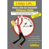 Imagen de Laura Lips A Parla Com Els Anglesos Phrasal Verbs B1 Nº1