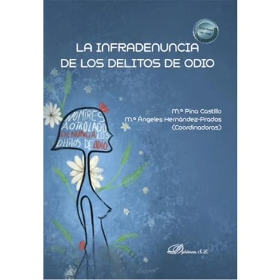 Imagen de La infradenuncia de los delitos odio (SIN COLECCION)