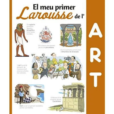 Imagen de El meu primer Larousse de l&#039;art (LAROUSSE Infantil / Juvenil Catalán A partir 8 años)