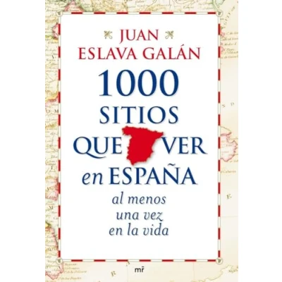 Imagen de 1000 sitios que ver en España al menos una vez la vida (MR Prácticos)