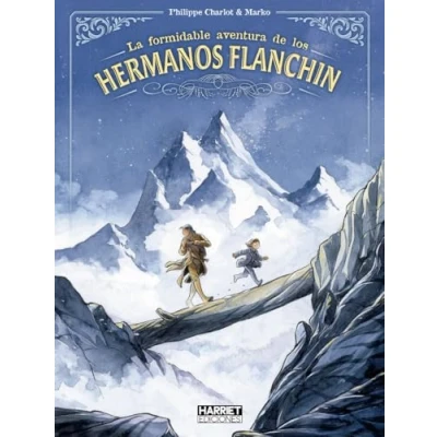 Imagen de La Formidable Aventura De Los Hermanos Flanchin Philippe Charlot (autor)