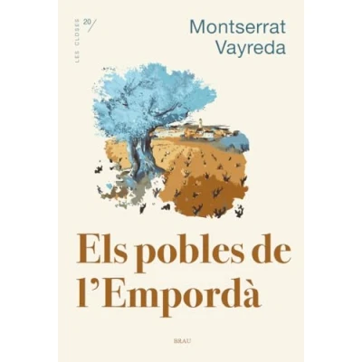 Imagen de ELS POBLES DE L&#039;EMPORDÀ: 20 (Les Closes)