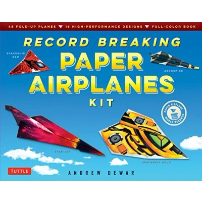 Imagen de Record Breaking Paper Airplanes Kit: Make Planes Based on the Fastest, Longest Flying in World!: Kit with Book, 16 Designs &amp; 48 Fold up