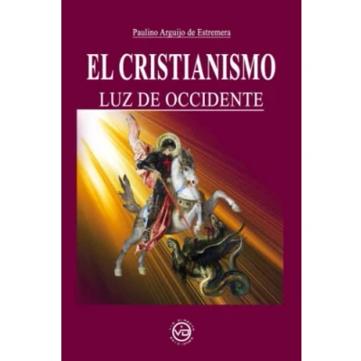 Imagen de El Cristianismo : Luz de occidente (SIN COLECCION)