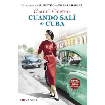 Imagen de Cuando Salí De Cuba Álvaro Abella Villar (traducción), Chanel Cleeton (autor)