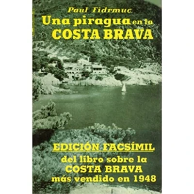 Imagen de 519. UNA PIRAGUA EN LA COSTA BRAVA (VARIOS DEPORTES)