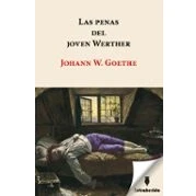 Imagen de Las penas del joven Werther: 4 (Narrativa)