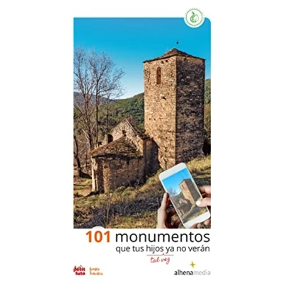 Imagen de 101 Monumentos que tus hijos ya no verán (Simply Travellers)