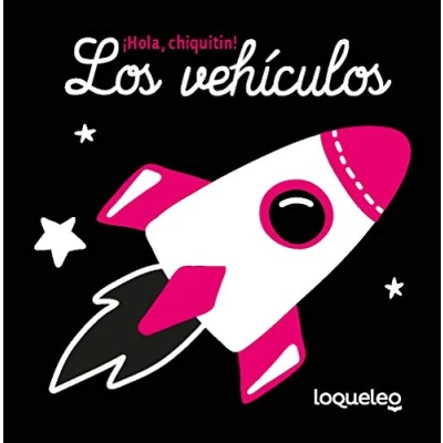 Imagen de Los vehículos (¡Hola, chiquitín!)