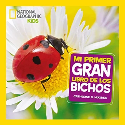Imagen de Mi primer gran libro de bichos (National Geographic Kids)