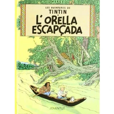 Imagen de L&#039;orella escapçada (LES AVENTURES DE TINTIN CATALA)