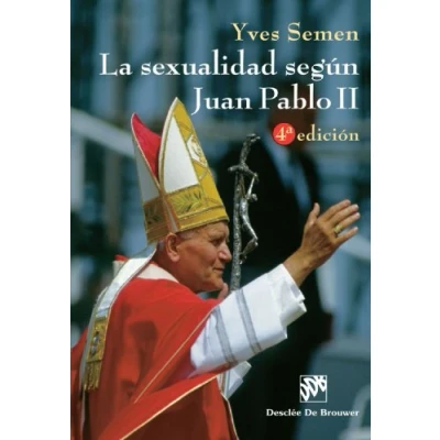 Imagen de La Sexualidad Según Juan Pablo Ii Cosido (Biblioteca Manual Desclée)