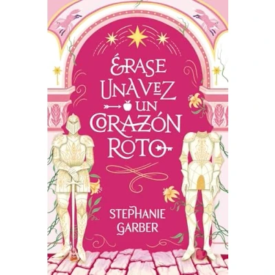 Imagen de ERASE UNA VEZ UN CORAZON ROTO (Books4pocket narrativa)