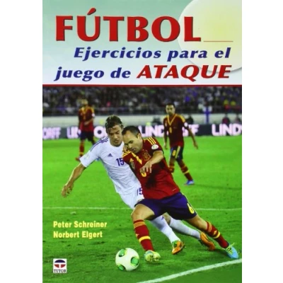 Imagen de Fútbol. Ejercicios Para El Juego De Ataque (DEPORTES)