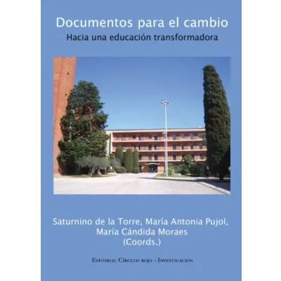 Imagen de Documentos Para El Cambio: Hacia Una Educacion Transformadora