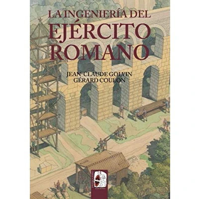 Imagen de La ingeniería del Ejército romano (Ilustrados)